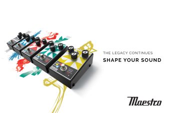 ギブソンが伝説のエフェクターペダル・ブランド、“マエストロ”の最新5機種を発表
